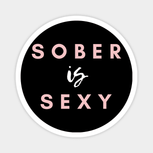 Sober Is Sexy Alcoholic Addict Recovery Magnet